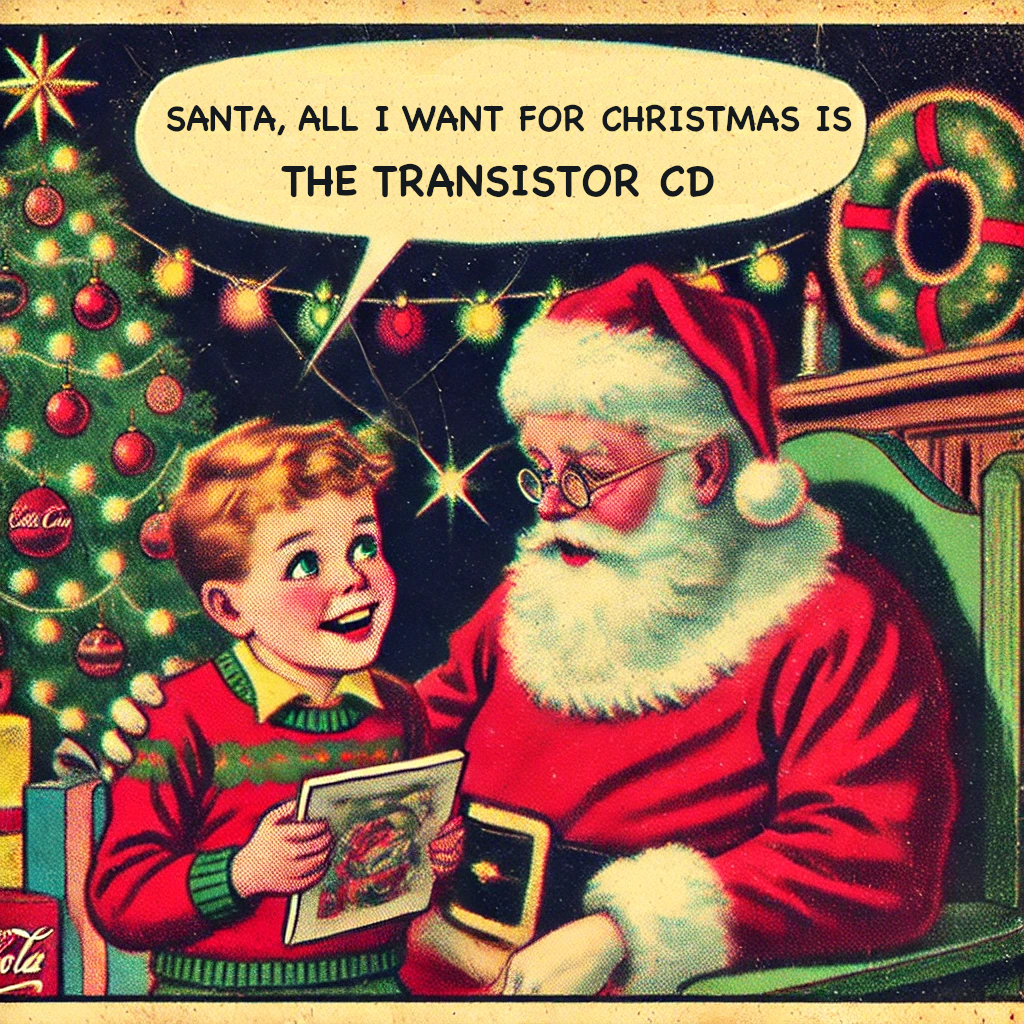 All we want for Christmas is the Transistor CD.